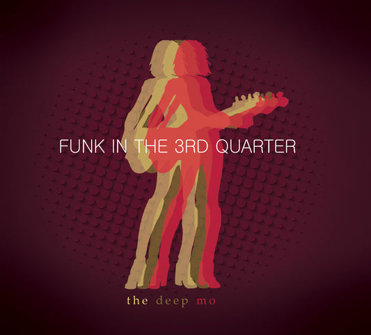 Funk in the 3rd Quarter - The Deep MO  CD ALBUM